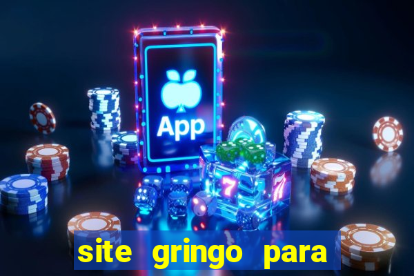 site gringo para ganhar dinheiro